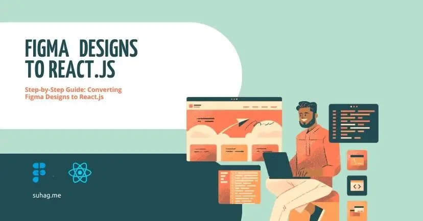 Converting Figma Designs to React: A Step-by-Step Guide